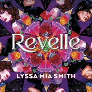 Revelle Smith, Lyssa Mia 2024