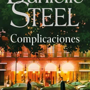 Complicaciones Steel, Danielle 2025