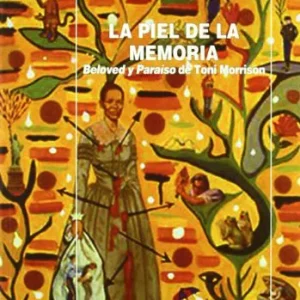 La piel de la memoria Gutiérrez Muñoz, Julia 2010