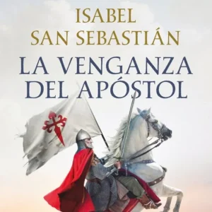 La venganza del apóstol Isabel San Sebastián 2026