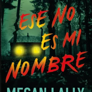 Este no es mi nombre Lally, Megan 2025