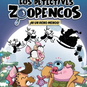 Aprende a leer con... ¡Los Detectives Zoopencos! 9. ¡Ni un reno menos! Benegas, Mar 2025
