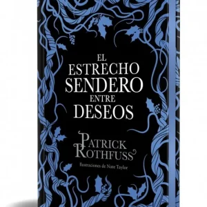 El estrecho sendero entre deseos Rothfuss, Patrick 2026