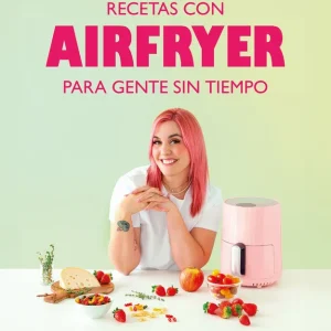 Recetas con airfryer para gente sin tiempo Sara Conde @burpee_vet 2026