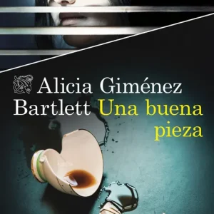 Una buena pieza Giménez Bartlett, Alicia 2025