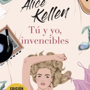 Tú y yo, invencibles Kellen, Alice 2024