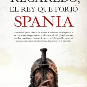 Recaredo, el rey que forjo Spania 2026