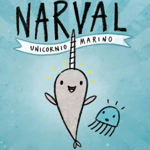 NARVAL. UNICORNIO MARINO Clanton, Ben 2018