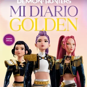Kpop Demon Hunters: mi diario golden Netflix 2026