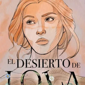 El desierto de Lola Lara Sorroche, Olga 2021