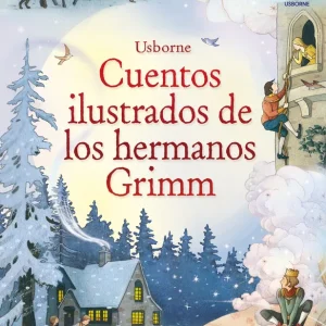 CUENTOS ILUSTRADOS DE LOS HERMANOS GRIMM Doherty, Gillian 2024
