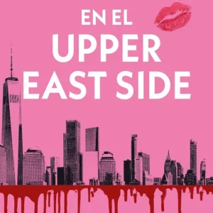 ASESINATO EN EL UPPER EAST SIDE Waldorf, Gigi 2026