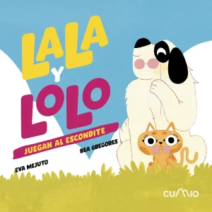 Lala y Lolo: juegan al escondite Mejuto, Eva/ Gregores, Eva 2026