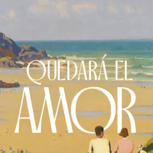 Quedará el amor Alice Kellen 2026