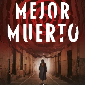 Mejor muerto Rodríguez Lezaun, Susana 2024