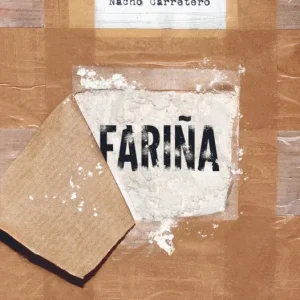 Fariña Nacho Carretero 2026