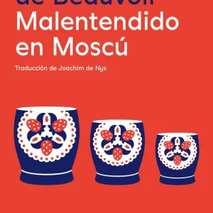 Malentendido en Moscú de Beauvoir, Simone 2025