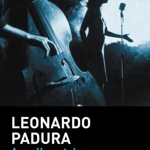 AQUELLO ESTABA DESEANDO OCURRIR PADURA, LEONARDO 2016
