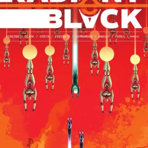 RADIANT BLACK 05. LA GUERRA CATALYST: CRISIS HIGGINS, KYLE 2024