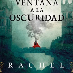 Una ventana a la oscuridad Gillig, Rachel 2025