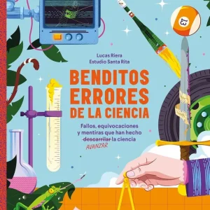 Benditos errores de la ciencia 2026