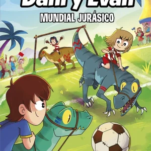 Las aventuras de Dani y Evan 15. Mundial jurásico Las aventuras de Dani y Evan 2026