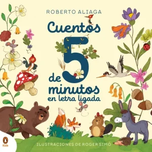 CUENTOS DE 5 MINUTOS LETRA LIGADA Aliaga, Roberto 2025