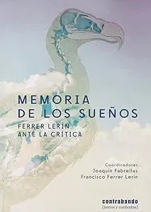 Memoria de los sueños Fabrellas, Joaquin/Derrer Lerin, F. 2025