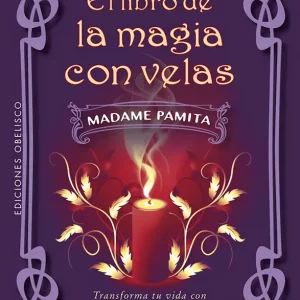 El libro de la magia con velas Pamita, Madame 2025