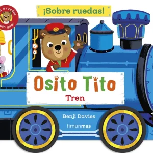 Osito Tito. ¡Sobre ruedas! Tren Davies, Benji 2025