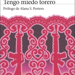 Tengo miedo torero Pedro Lemebel 2026
