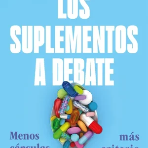 Los suplementos a debate 2026