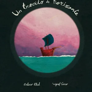 UN TROCITO DE HORIZONTE Abad, Arturo 2014