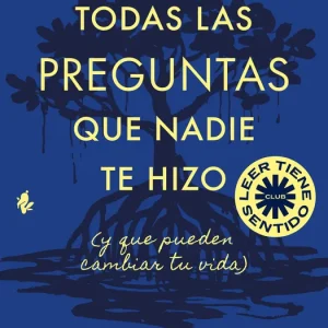Todas las preguntas que nadie te hizo Romero, Eli 2026