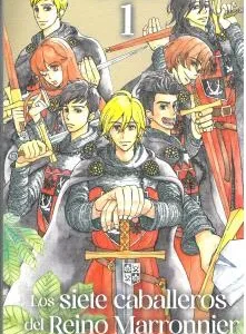 Los siete caballeros del reino Marronnier 1 Iwamoto, Nao 2023