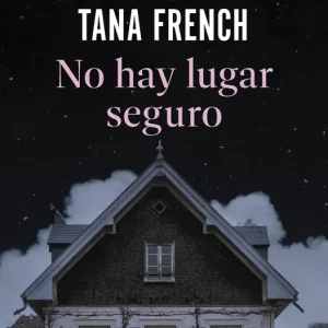 No hay lugar seguro French, Tana 2025
