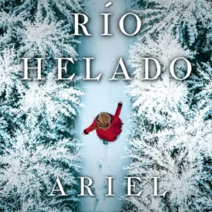 Un río helado Lawhon, Ariel 2025
