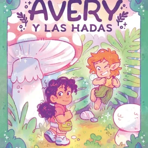 AVERY Y LAS HADAS 2026