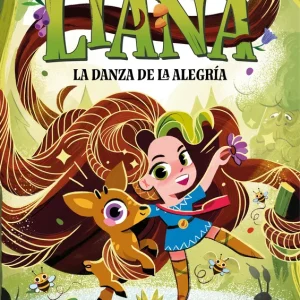 Liana 1: La danza de la alegría Manso Munné, Anna 2025