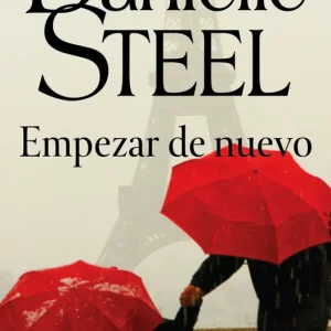 Empezar de nuevo Steel, Danielle 2006
