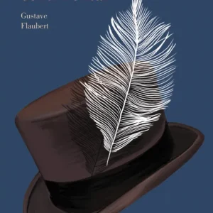 La educación sentimental Gustave Flaubert 2026