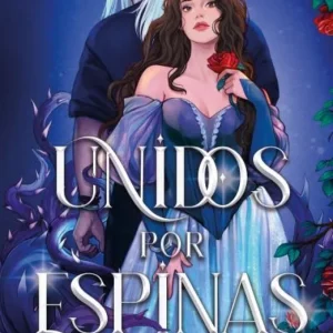Unidos por espinas Helen, Elizabeth 2025