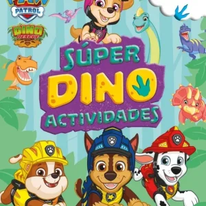 Súper DINO ACTIVIDADES (Paw Patrol # Patrulla Canina. Actividades) Nickelodeon, 2022