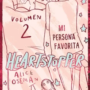 Heartstopper 2. Mi persona favorita. Edición especial Oseman, Alice 2023