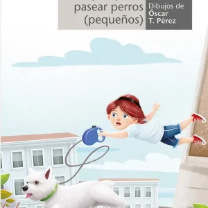 LA NIÑA QUE QUERIA PASEAR PERROS VV.AA. 2017