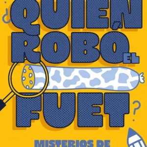 QUIEN ROBO EL FUET HELLO FUN 2025