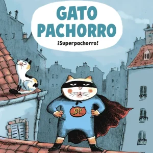 Gato Pachorro : ¡Superpachorro! Ronan Badel 2026