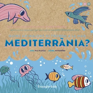 Quins animalons hi trobem a la mar Mediterrània? Cat-Esp-Eng VV.AA. 2024