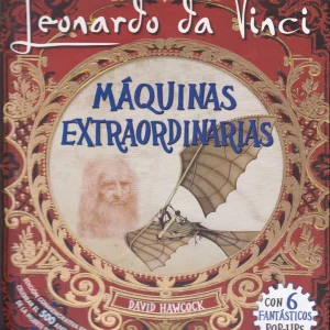 Leonardo da Vinci, máquinas extraordinarias POP-UP HAWCOCK, DAVID 2019