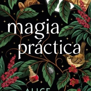 Magia práctica Hoffman, Alice 2025